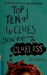 Top ten clues you're clueless / Liz Czukas.