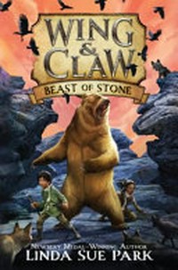 Beast of stone / Linda Sue Park ; illustrated by James Madsen.