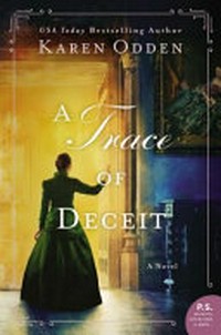 A trace of deceit : a novel / Karen Odden.