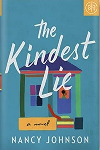The kindest lie : a novel / Nancy Johnson.