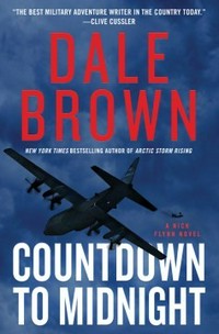 Countdown to midnight : a novel / Dale Brown.