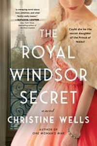 The royal Windsor secret / Christine Wells.