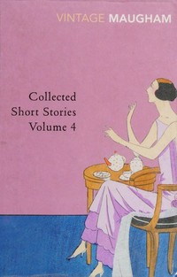 Collected short stories. W. Somerset Maugham. Volume 3 /