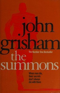 The summons / John Grisham.