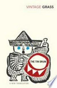 The tin drum / Günter Grass ; a new translation by Breon Mitchell.