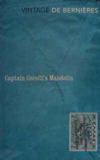 Captain Corelli's mandolin / Louis de Bernières.