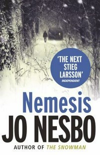 Nemesis / Jo Nesbo ; translated from the Norwegian by Don Bartlett.
