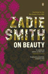 On beauty / Zadie Smith.