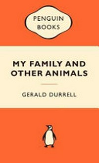 My family and other animals / Gerald Durrell.