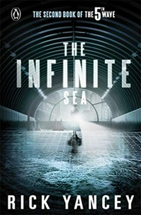 The infinite sea / Rick Yancey.