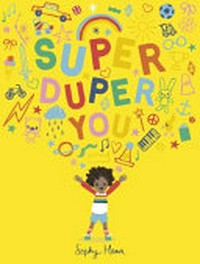 Super duper you / Sophy Henn.