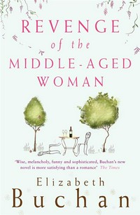 Revenge of the middle-aged woman: Elizabeth Buchan.