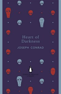 Heart of darkness: Joseph Conrad.