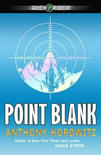Point Blanc / Anthony Horowitz.