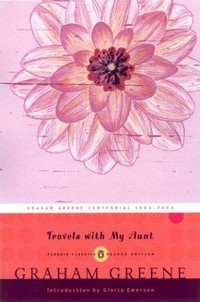 Travels with my aunt / Graham Greene ; introduction by Gloria Emerson.