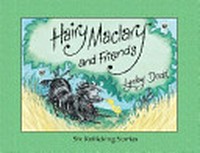 Hairy Maclary and friends : six rollicking stories / Lynley Dodd.