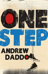 One step / Andrew Daddo.