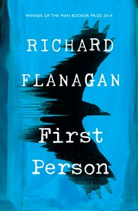 First person: Richard Flanagan.