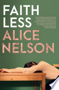 Faithless / Alice Nelson.