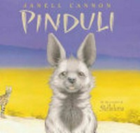 Pinduli / Janell Cannon.