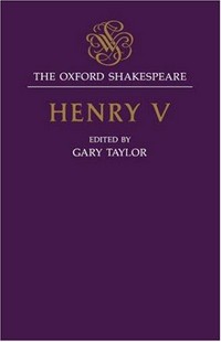 Henry V / edited by Gary Taylor.