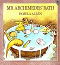 Mr Archimedes' bath / Pamela Allen.