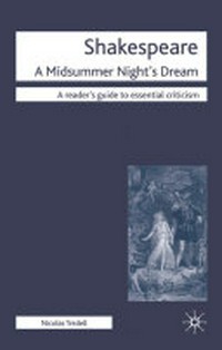 Shakespeare : a midsummer night's dream / Nicolas Tredell ; consultant editior, Nicolas Tredell.