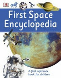 First space encyclopedia.