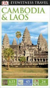 Cambodia & Laos / main contributors, David Chandler, Peter Holmshaw, Iain Stewart, Richard Waters.