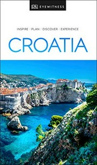 Croatia / main contributors, Jonathan Bousfield, Marc Di Duca, Jane Foster.