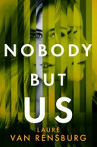 Nobody but us / Laure Van Rensburg.