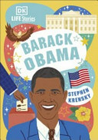Barack Obama / by Stephen Krensky ; illustrated by Charlotte Ager.