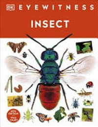 Insect / written by Laurence Mound.