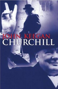 Churchill / John Keegan.