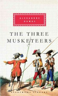The three musketeers / Alexandre Dumas ; with an introduction by Allan Massie.