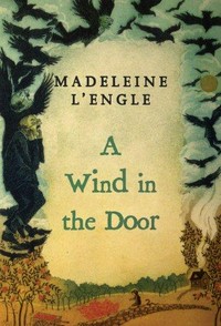 A wind in the door / Madeleine L'Engle.
