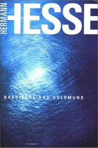 Narcissus and Goldmund / Hermann Hesse ; translated by Ursule Molinaro.