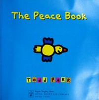 The peace book / Todd Parr.