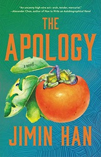 The apology / Jimin Han.