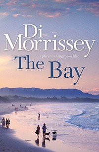 The bay / Di Morrissey.