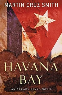 Havana Bay / Martin Cruz Smith.