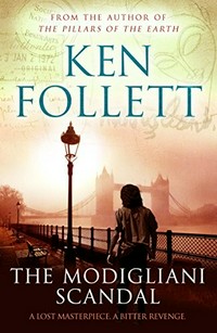 The Modigliani scandal / Ken Follett.