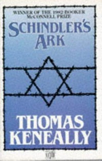 Schindler's ark / Thomas Keneally.