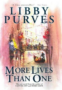 More lives than one / Libby Purves.
