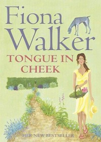 Tongue in cheek / Fiona Walker.