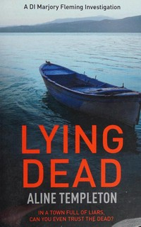 Lying dead / Aline Templeton.