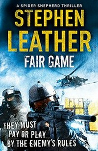 Fair game / Stephen Leather.