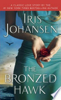 The bronzed hawk: Iris Johansen.