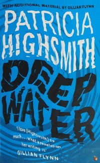 Deep water / Patricia Highsmith.