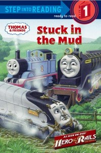 Stuck in the mud / based on The Railway series by the Reverend W. Awdry ; illustrated by Richard Courtney.